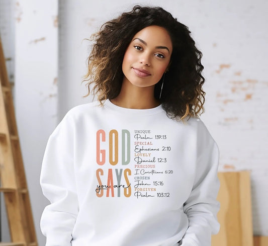 God Says You Are Sweatshirt – Faith & Inspiration Apparel